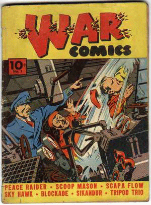 1940 - War Comics #1 - Click
for Bigger Image in a New Page